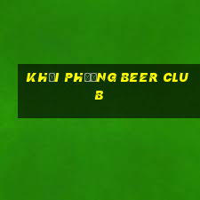 khải phương beer club