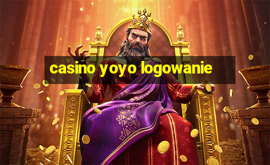 casino yoyo logowanie