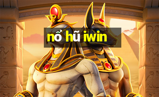 nổ hũ iwin