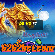 de ve 77