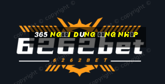 365 người dùng đăng nhập