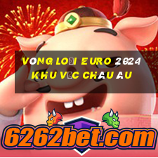 vòng loại euro 2024 khu vực châu âu