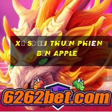 Xổ số Đại Thuận phiên bản Apple