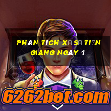 Phân tích Xổ Số Tiền Giang ngày 1