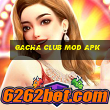 gacha club mod apk