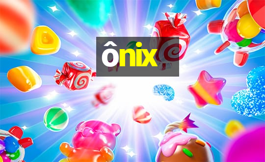 onix