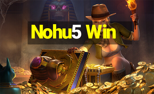 Nohu5 Win