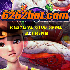 Rubylive Club Game Bài King