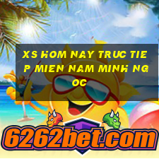 xs hom nay truc tiep mien nam minh ngoc