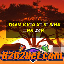 tham khảo xổ số bình định 24h