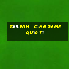 b69.win   cổng game quốc tế