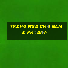 Trang web chơi game phổ biến