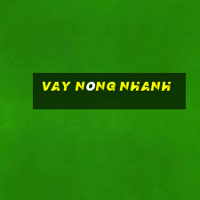 vay nóng nhanh